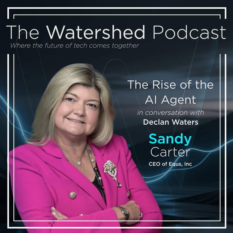 The Watershed Podcast: The Rise of the AI Agent